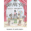 Who Are You?