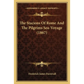 The Stacions Of Rome And The Pilgrims Sea-Voyage (1867)