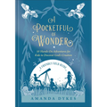A Pocketful of Wonder: 50 Hands-On Adventures for Kids to Discover God's Creation