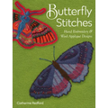 Butterfly Stitches: Hand Embroidery & Wool Appliqué Designs