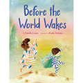 Before the World Wakes