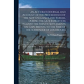 An Accurate Journal and Account of the Proceedings of the New-England Land-forces, During the Late Expedition Against the French Settlements on Cape B