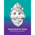 Coloring Book For Tweens: Stress Relieving Animals: Colouring Pages For Boys & Girls, Preteens, Ages 8-12, Detailed Zendoodle Drawings For Relaxation,