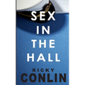 Sex in the Hall