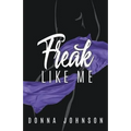 Freak Like Me