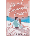 Until Summer Ends
