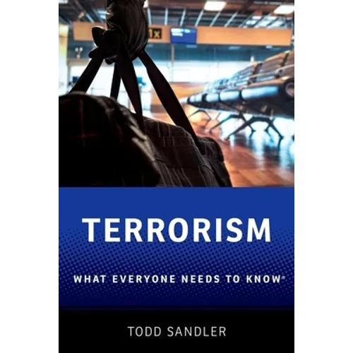Terrorism: What Everyone Needs to Know(r)