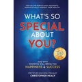 What's So Special About You?: Open the book on the 77 life-changing qualities of the world's most successful people
