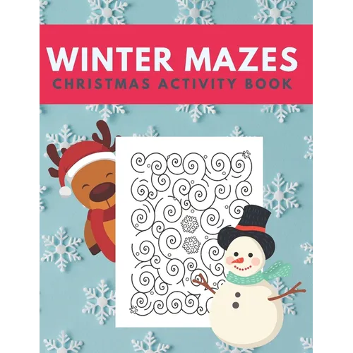 Winter Mazes Christmas Activity Book: Fun Xmas Maze Puzzle Game for Kids, Preschoolers and Toddlers - Stocking Stuffer Gift Idea with Christmas Tree,