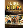 My Life in Film: How the Movies Shaped My Soul