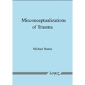 Misconceptualizations of Trauma