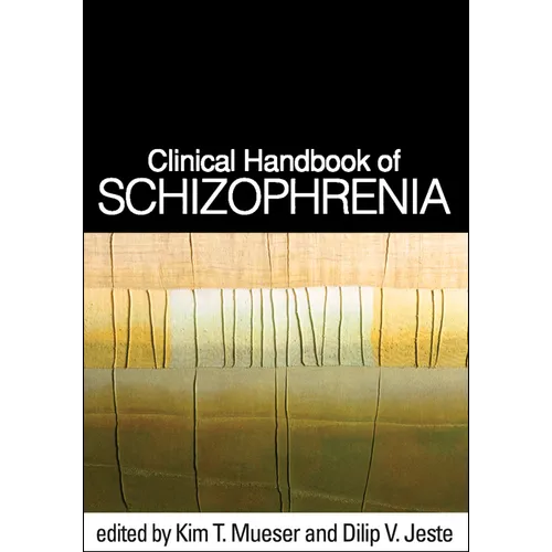 Clinical Handbook of Schizophrenia