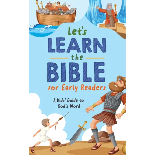 Let's Learn the Bible for Early Readers: A Kid's Guide to God's Word