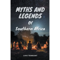 Myths and Legends of Southern Africa