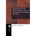 The Founding of the Roman Catholic Church in Melanesia and Micronesia, 1850-1875