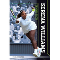 Serena Williams: Tennis Icon: Tennis Icon