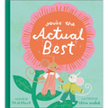 You're the Actual Best