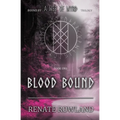 Blood Bound: Bound by A Web Of Wyrd Trilogy