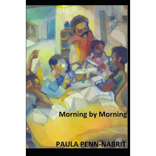 Morning by Morning: How We Home-Schooled Our African-American Sons to the Ivy League