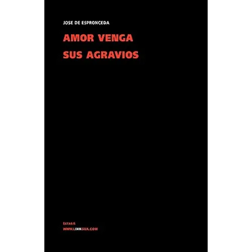 Amor venga sus agravios
