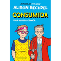 Consumida / Spent: A Comic Novel