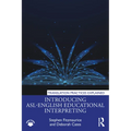 Introducing Asl-English Educational Interpreting