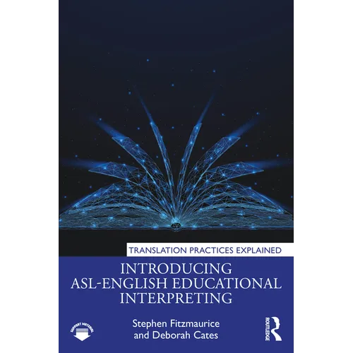 Introducing Asl-English Educational Interpreting