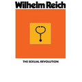 The Sexual Revolution: Toward a Self-Regulating Character Structure