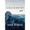 Sidecountry: Tales of Death and Life from the Back Roads of Sports