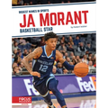 Ja Morant: Basketball Star
