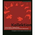 Kollektion [German-Language Edition]: Fünfzig Objekte: Filmgeschichten Aus Der Sammlungâ Des Österreichischen Filmmuseums
