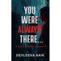 You Were Always There