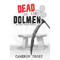 Dead on the Dolmen: An Oscar Tremont Mystery