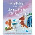 Fletcher and the Snowflake Christmas: A Christmas Holiday Book for Kids