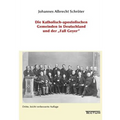 Die Katholisch-apostolischen Gemeinden in Deutschland und der Fall Geyer
