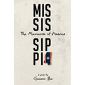Mississippi: The Microcosm of America
