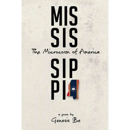 Mississippi: The Microcosm of America