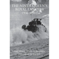 The Ninth Queen's Royal Lancers 1936-1945: The Story of an Armoured Regiment in Battle