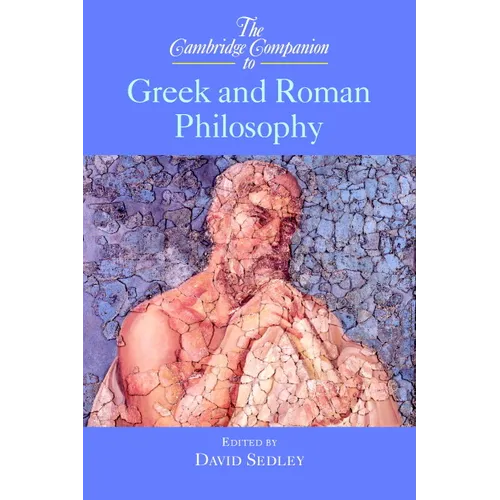 The Cambridge Companion to Greek and Roman Philosophy