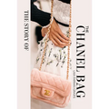 The Story of the Chanel Bag: Timeless. Elegant. Iconic.