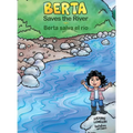 Berta Saves the River/Berta salva el río