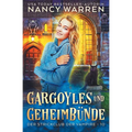 Gargoyles und Geheimbünde: Ein Paranormaler Cosy-Krimi