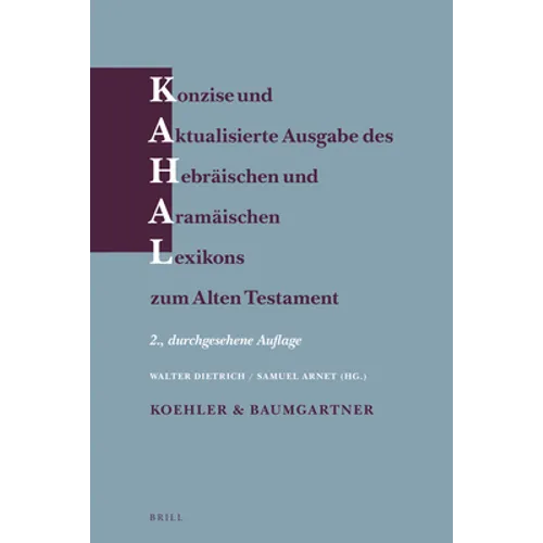 Konzise und aktualisierte Ausgabe des Hebräischen und Aramäischen Lexikons zum Alten Testament