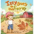 Izzy goes to the Farm