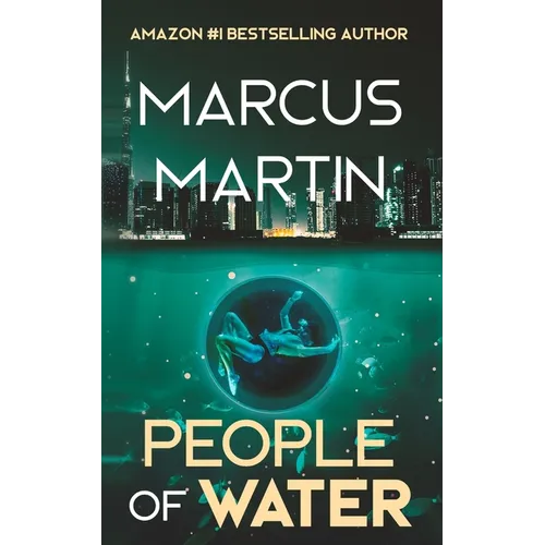 People of Water: A Sci-Fi Thriller of Near Future Eco-Fiction