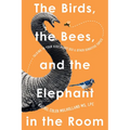 The Birds, the Bees, and the Elephant in the Room: Talking to Your Kids about Sex and Other Sensitive Topics