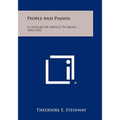 People and Pianos: A Century of Service to Music, 1853-1953