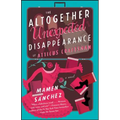 The Altogether Unexpected Disappearance of Atticus Craftsman