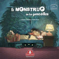El Monstruo de Las Pesadillas: cuento infantil