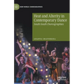 Heat and Alterity in Contemporary Dance: South-South Choreographies